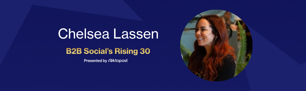 Chelsea Lassen named as one of Oktopost's B2B Social's Rising 30