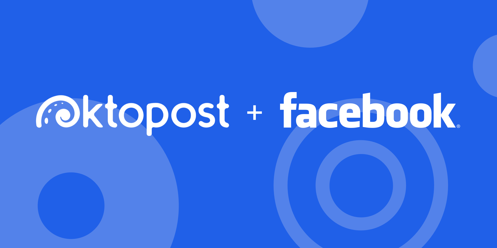 Oktopost Officially Named a Facebook Marketing Partner
